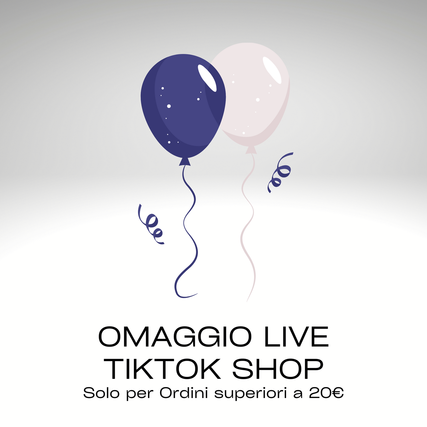 Palloncino "Omaggio Live Tiktok"